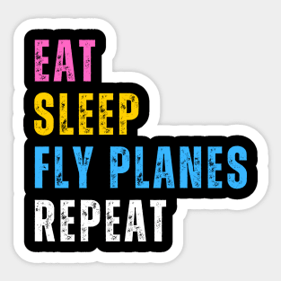 Eat Sleep Fly Planes Repeat - Trendy Airplane Pilot Sticker